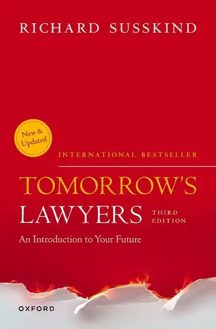 Tomorrow's Lawyers: An Introduction to Your Future - Paperback