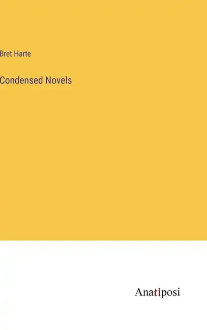 Condensed Novels - Hardcover