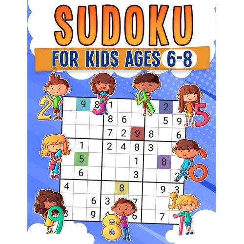 Sudoku For Kids Ages 6-8 - Paperback