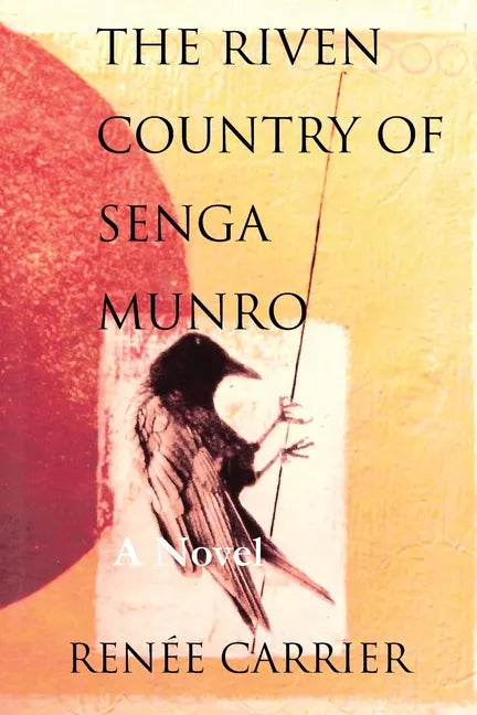 The Riven Country of Senga Munro - Paperback