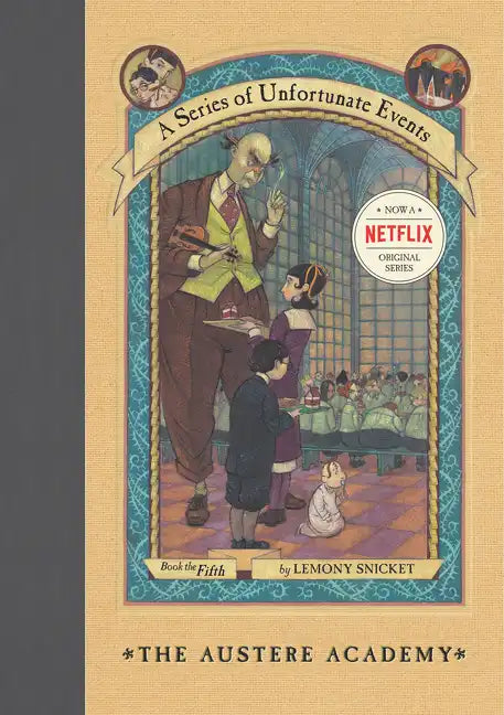 A Series of Unfortunate Events #5: The Austere Academy - Hardcover