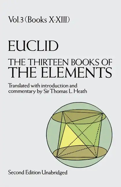 The Thirteen Books of the Elements, Vol. 3: Volume 3 - Paperback