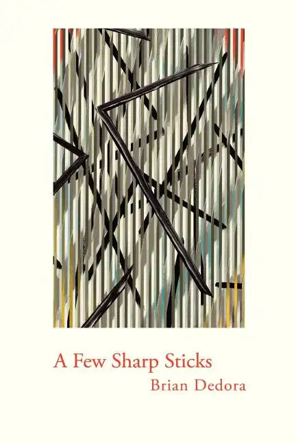 A Few Sharp Sticks (Trade Paper) - Paperback