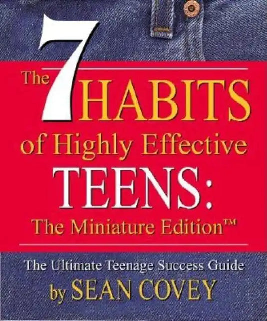 The 7 Habits of Highly Effective Teens - Hardcover