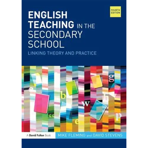 English Teaching in the Secondary School: Linking theory and practice - Paperback