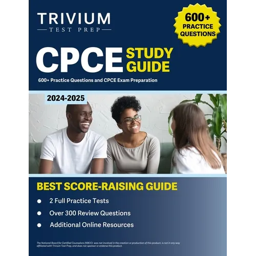 CPCE Study Guide 2024-2025: 600+ Practice Questions and CPCE Exam Preparation - Paperback