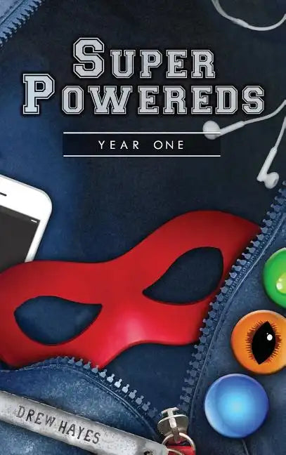 Super Powereds: Year 1 - Hardcover