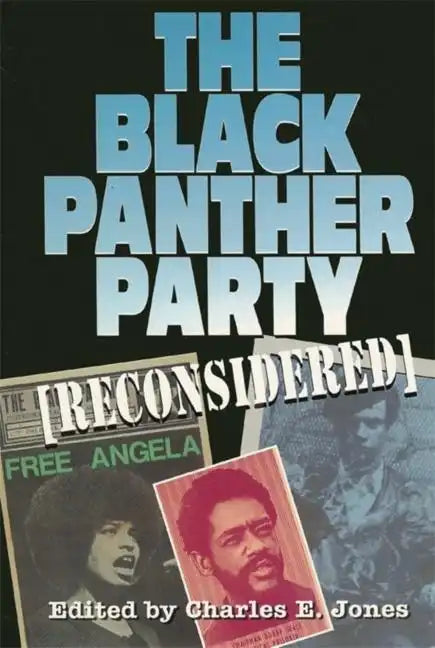 The Black Panther Party [Reconsidered] - Paperback