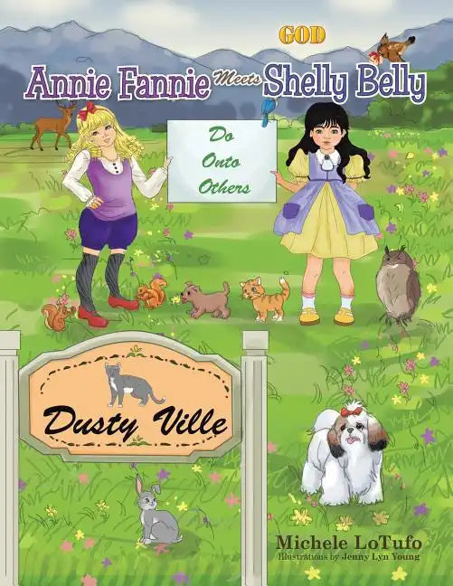 Annie Fannie Meets Shelly Belly - Paperback