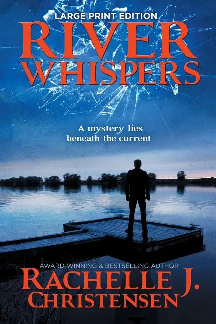 River Whispers: Large Print Edition - Paperback