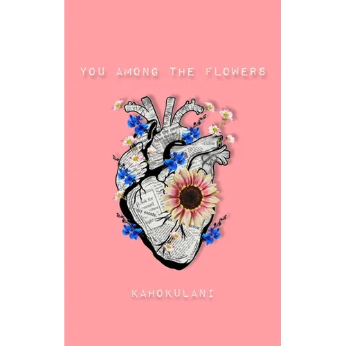 You Among the Flowers - Paperback