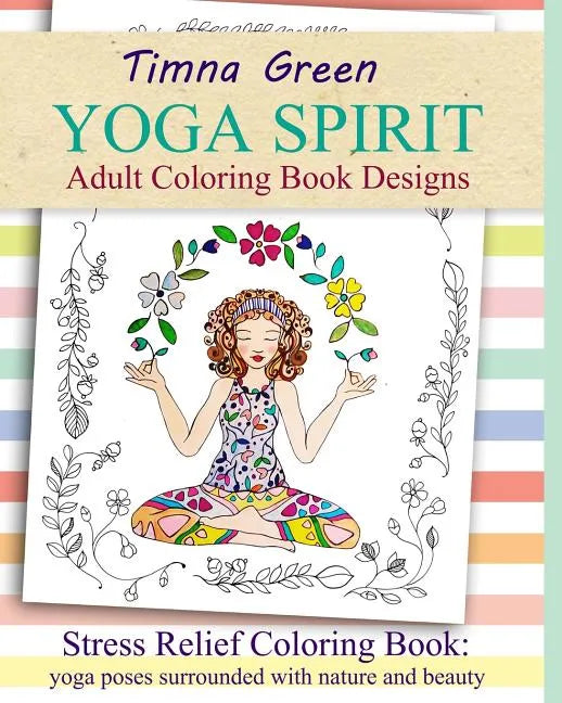 yoga spirit: Stress Relief Coloring Book: yoga poses surrounded with nature and beauty - Paperback