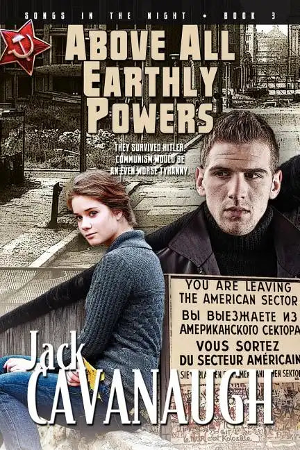 Above All Earthly Powers: Songs in the Night Book 3 - Paperback