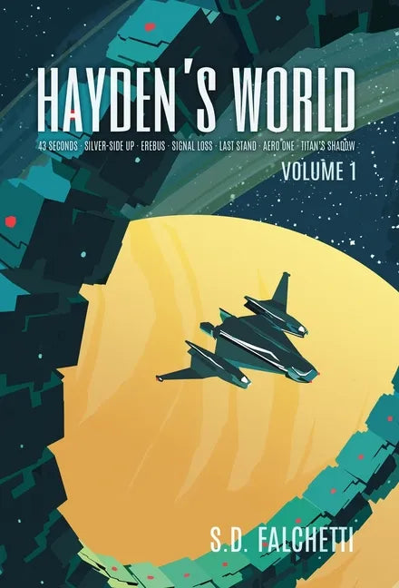 Hayden's World: Volume 1 - Hardcover