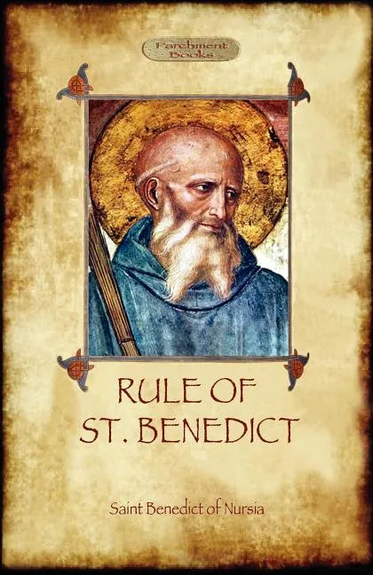 The Rule of St. Benedict - Paperback