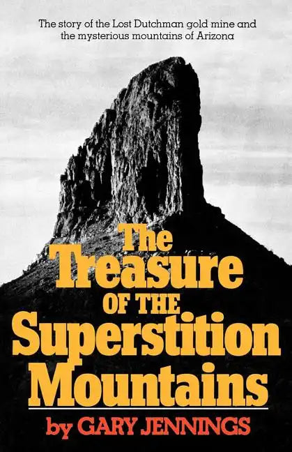 The Treasure of the Superstition Mountains - Paperback