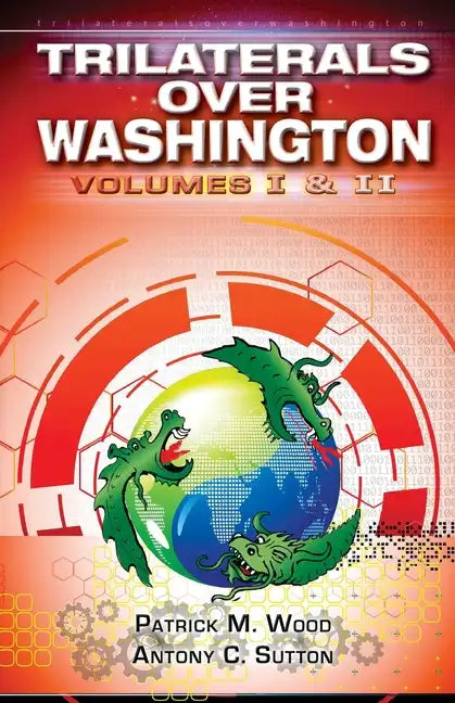 Trilaterals Over Washington: Volumes I & II - Paperback