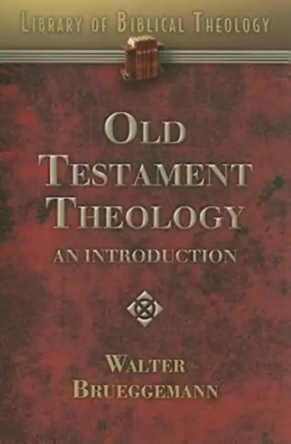 Old Testament Theology: An Introduction - Paperback
