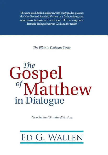 The Gospel of Matthew in Dialogue - Hardcover