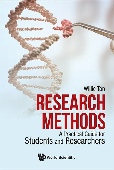 Research Methods: A Practical Guide for Students and Researchers - Paperback