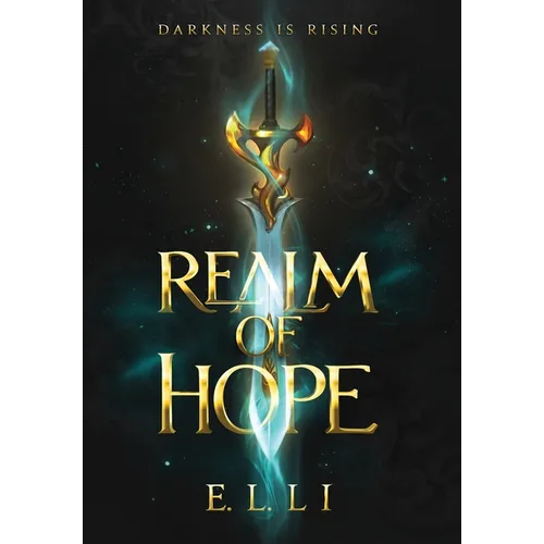 Realm of Hope: A Video Game-Inspired Fantasy Epic - Hardcover