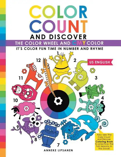 Color Count and Discover: The Color Wheel and CMY Color - Paperback