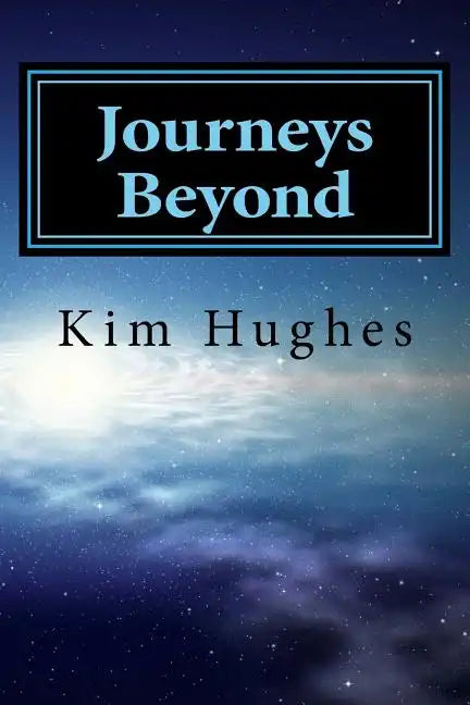 Journeys Beyond - Paperback