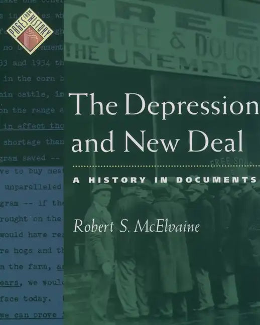 The Depression and New Deal: A History in Documents - Paperback