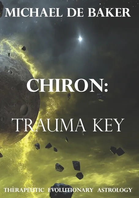 Chiron: Trauma Key - Paperback