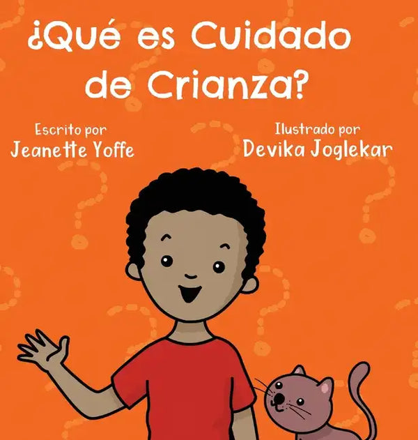 ¿Qué es Cuidado de Crianza? - Hardcover