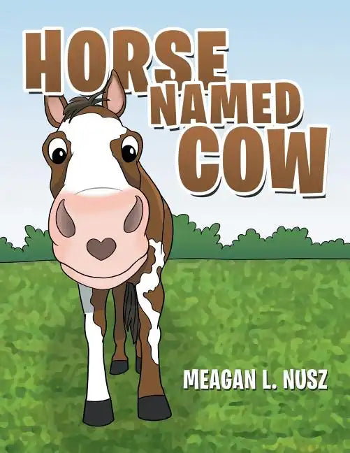 Horse Named Cow - Paperback
