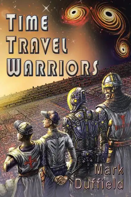 Time Travel Warriors - Paperback