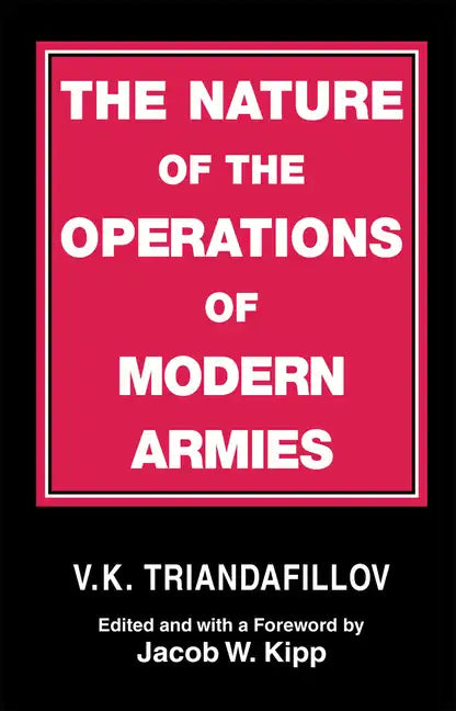 The Nature of the Operations of Modern Armies - Paperback