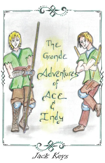 The Grande Adventures of Ace & Indy: Episodes 1 & 2 - Paperback