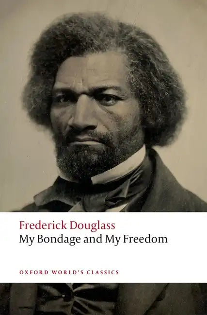 My Bondage and My Freedom - Paperback