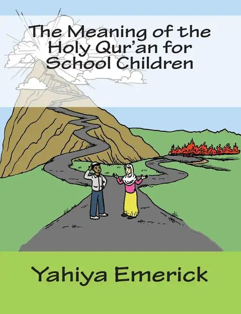 The Meaning of the Holy Qur'an for School Children - Paperback