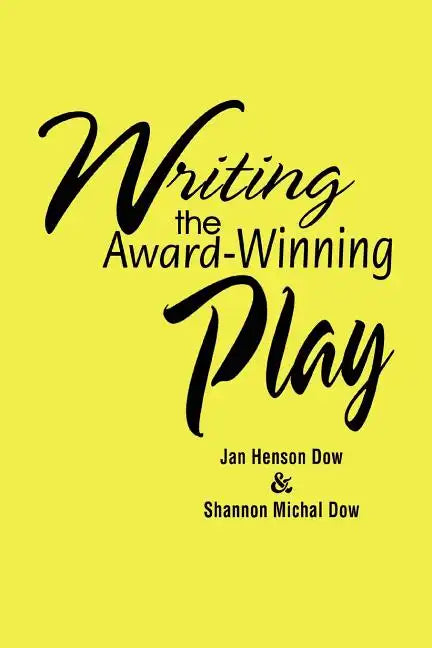 Writing the Award-Winning Play - Paperback