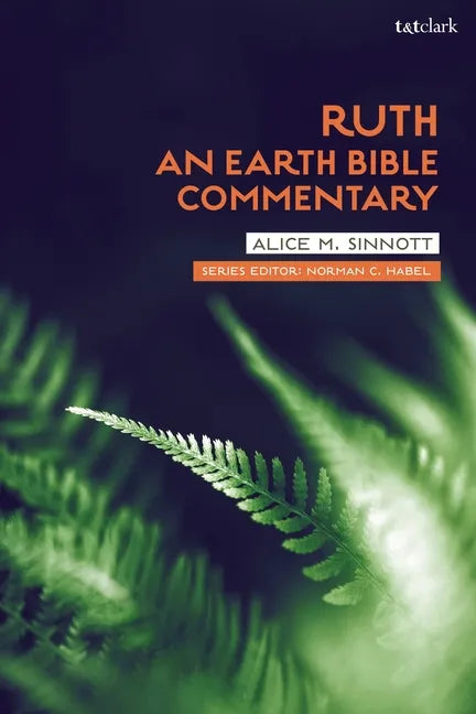 Ruth: An Earth Bible Commentary - Paperback