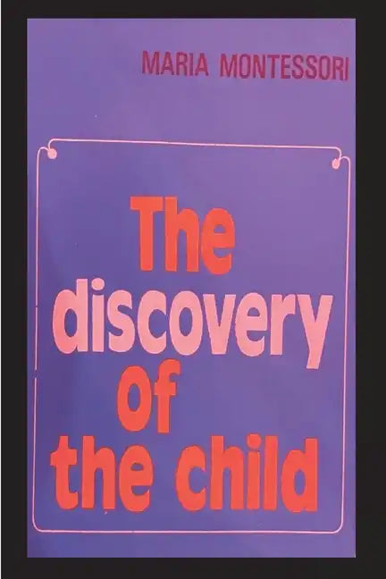 The Discovery of the Child - Paperback