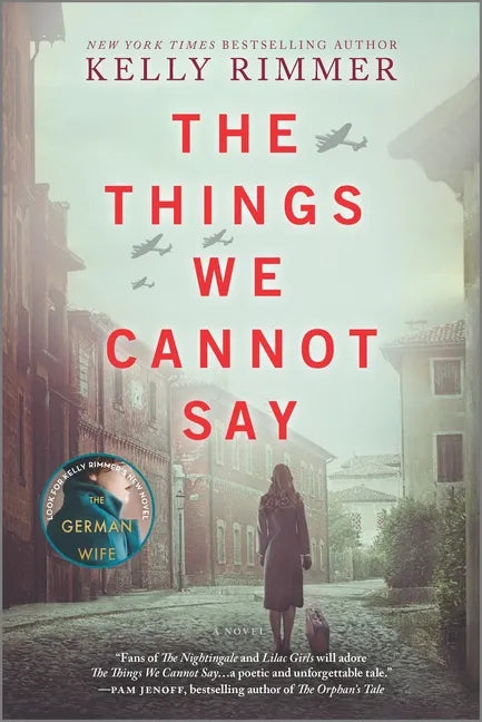 The Things We Cannot Say: A WWII Historical Fiction Novel - Paperback
