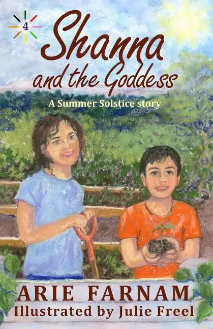 Shanna and the Goddess: A Summer Solstice Story - Paperback