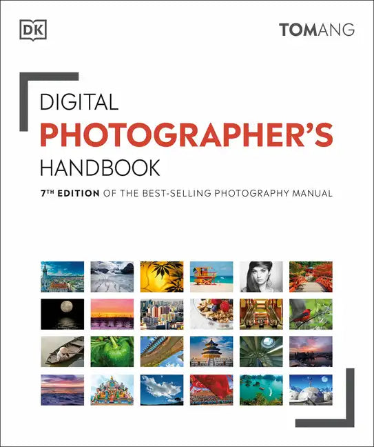 Digital Photographer's Handbook: 7th Edition of the Best-Selling Photography Manual - Paperback