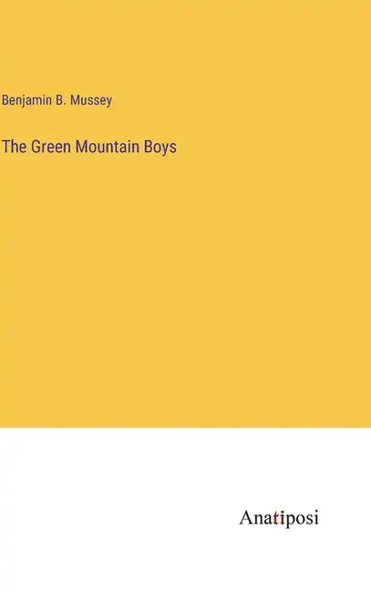 The Green Mountain Boys - Hardcover