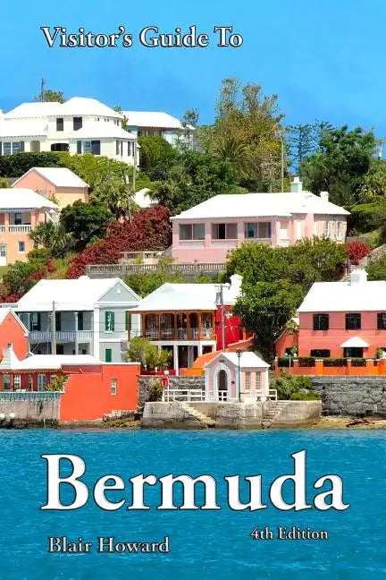 Visitor's Guide to Bermuda - 4th Edition - Paperback