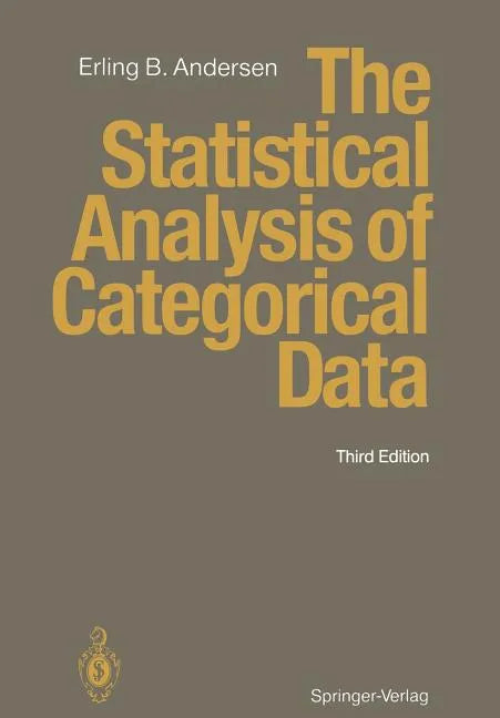 The Statistical Analysis of Categorical Data - Paperback