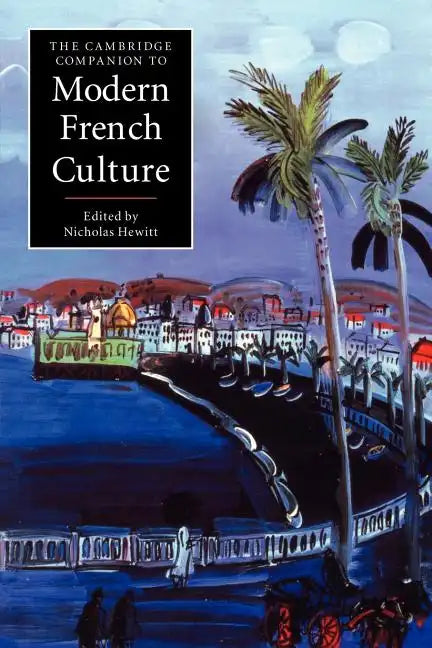 The Cambridge Companion to Modern French Culture - Paperback