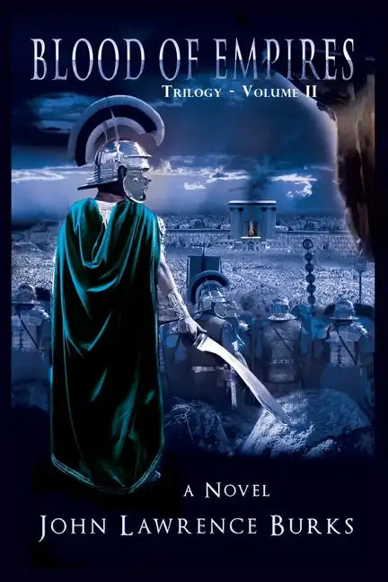 BLOOD OF EMPIRES Trilogy - Vol. II - Paperback