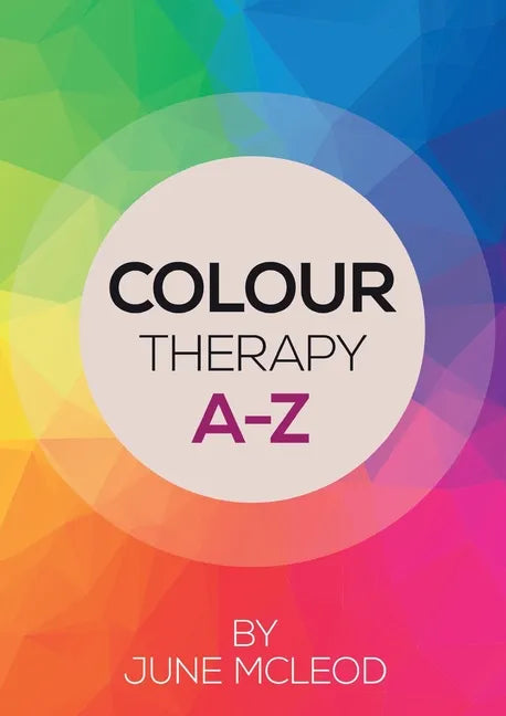 Colour Therapy A-Z - Paperback