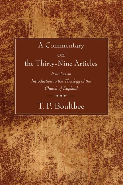 A Commentary on the Thirty-Nine Articles - Paperback