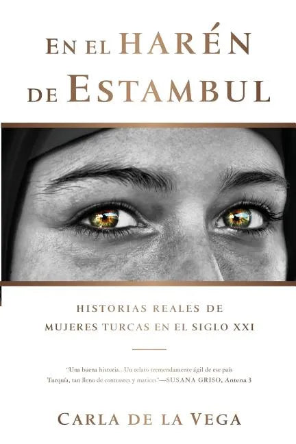 En el Harén de Estambul: Historias Reales de Mujeres Turcas en el SXXI - Paperback